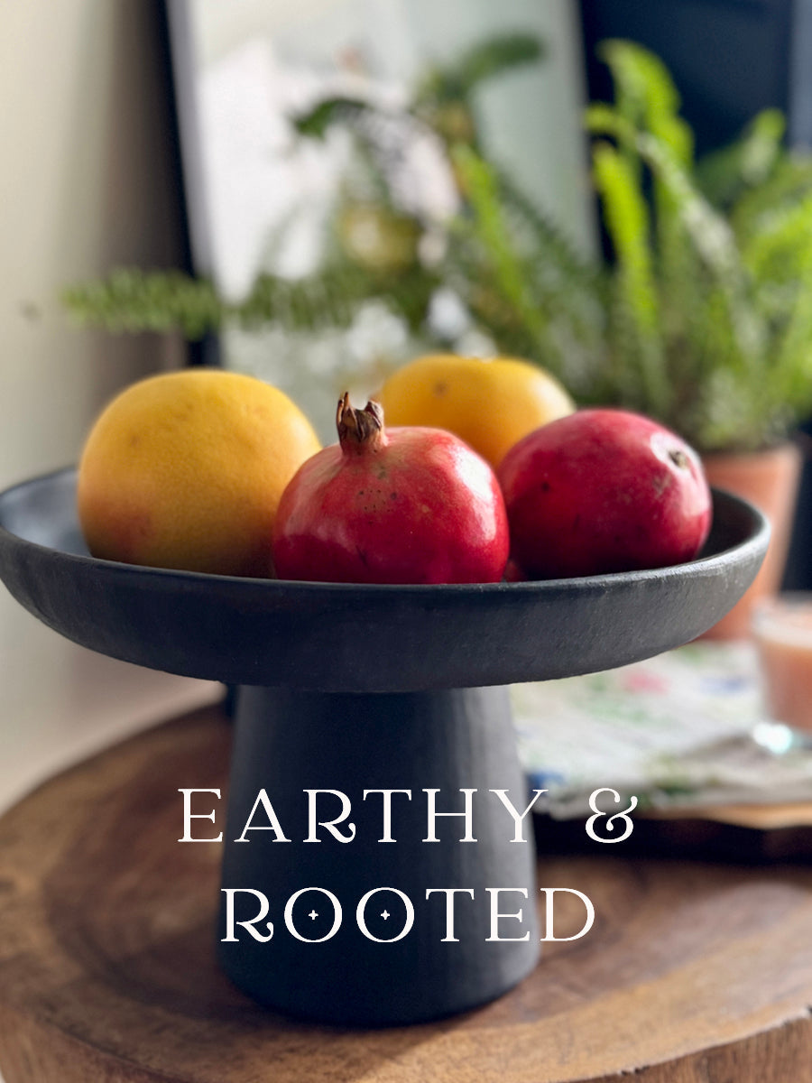 Earthy & Rooted